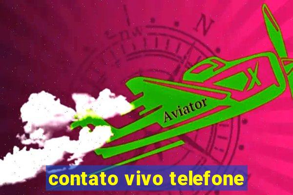 contato vivo telefone